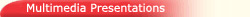 Multimedia Presenation